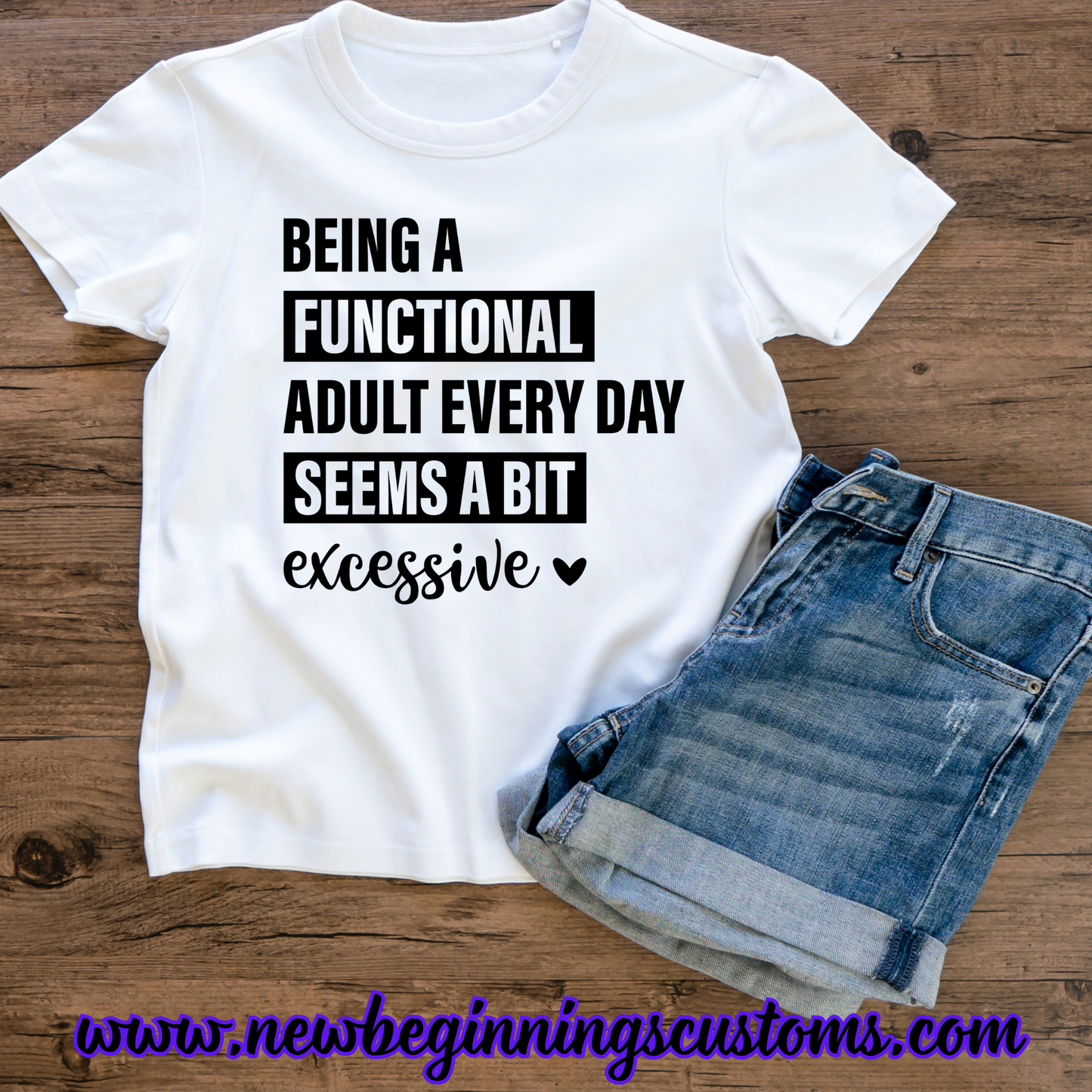 Being A Functional Adult Every Day Seems A Bit Excessive