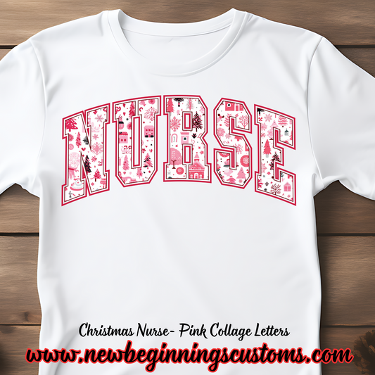 Christmas Nurse- Pink Collage Letters