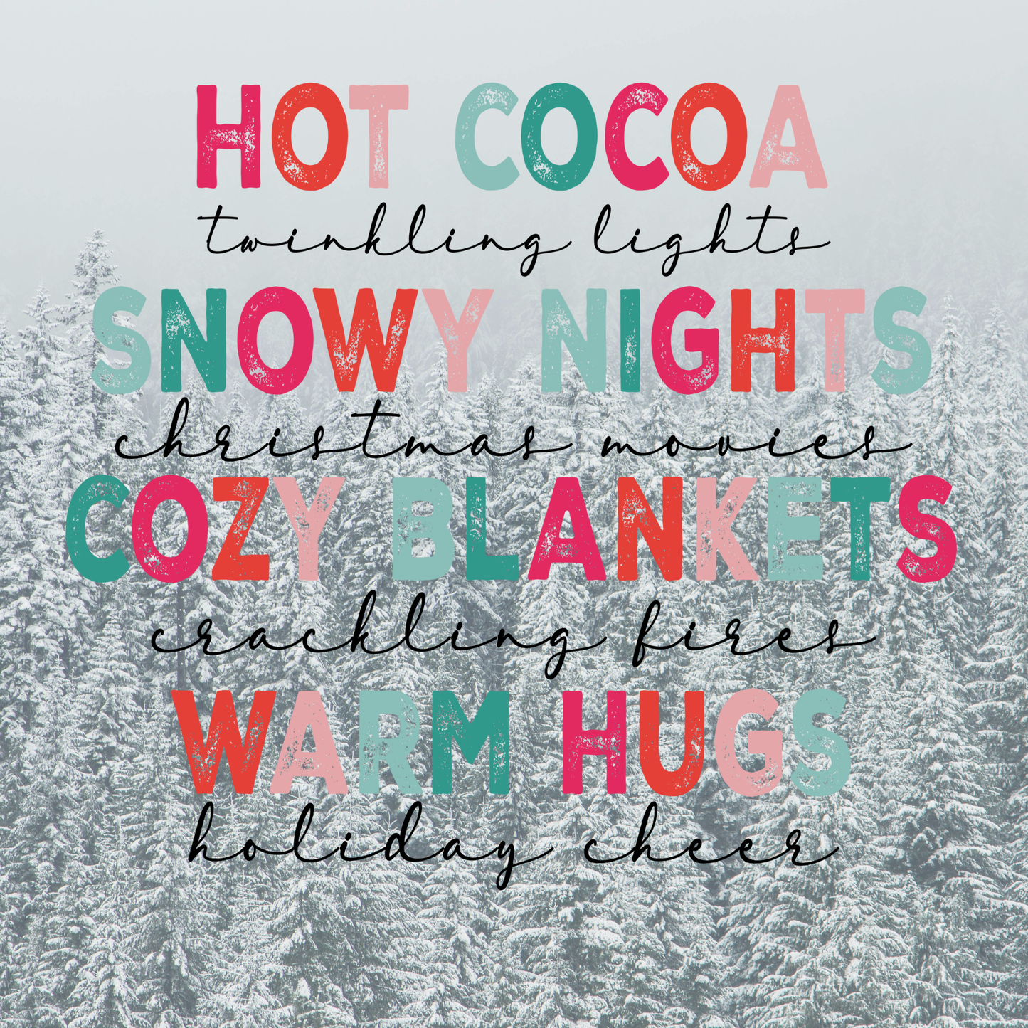 Hot Cocoa & Snowy Nights