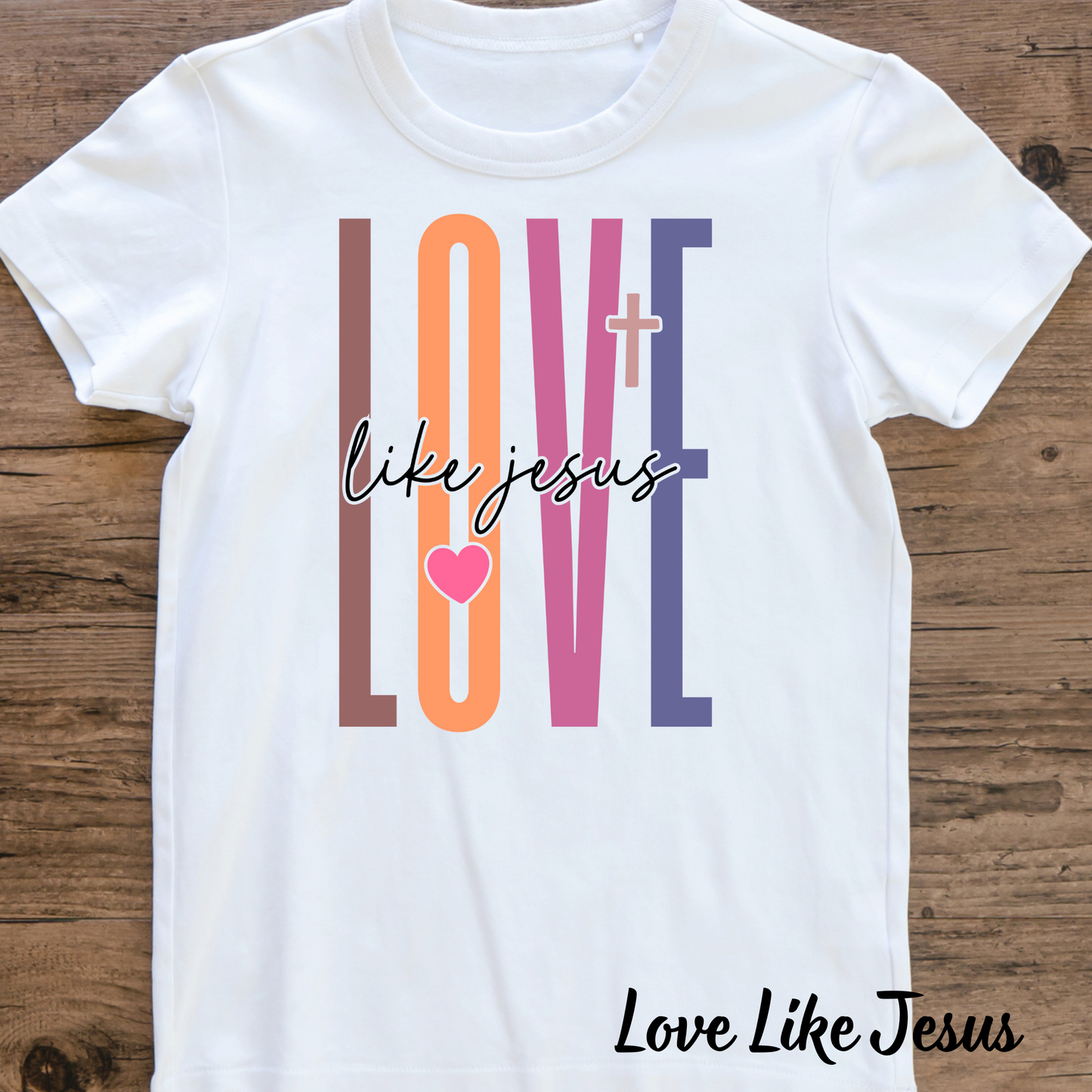 Love Like Jesus