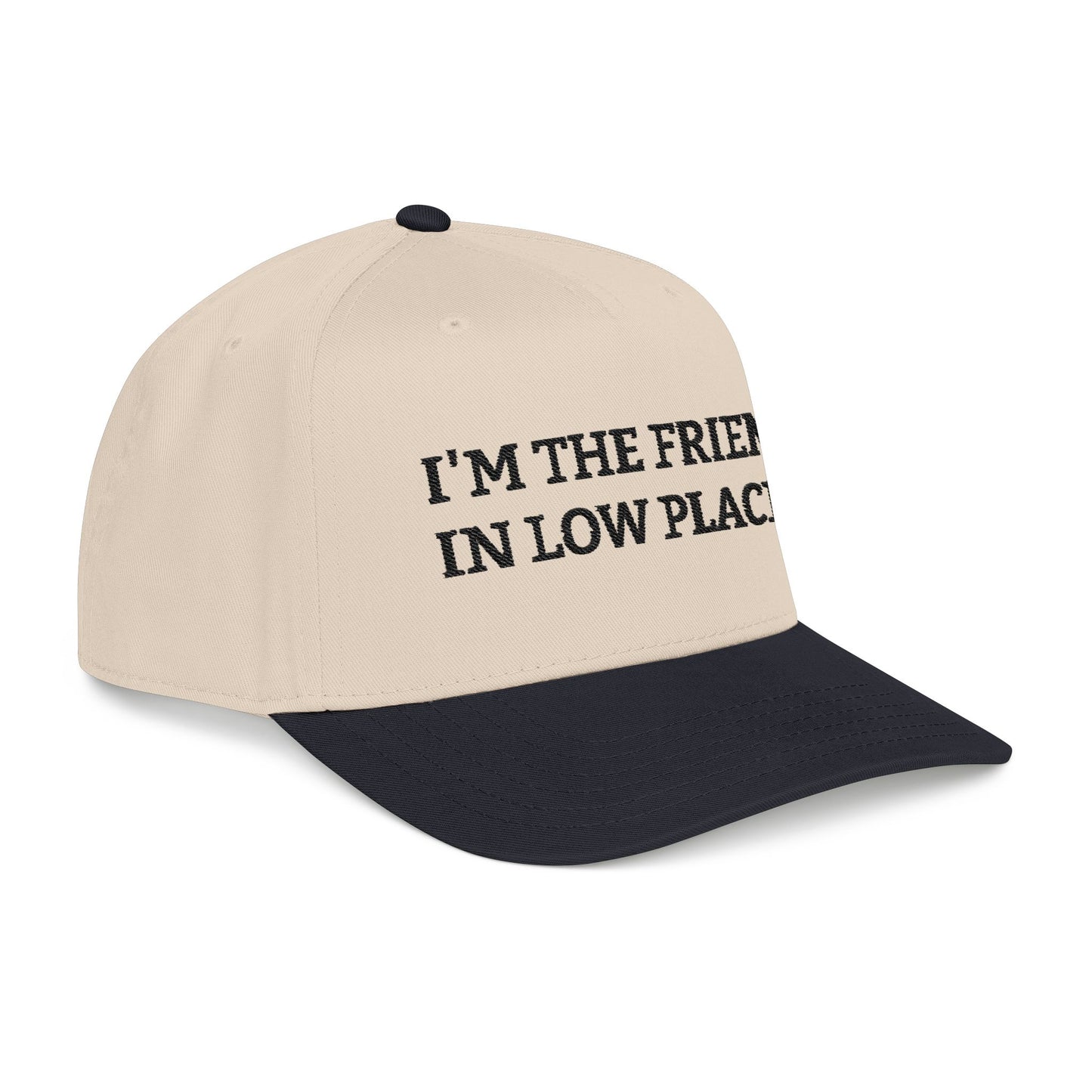 Embroidered Baseball Cap — “I’m the Friend in Low Places”
