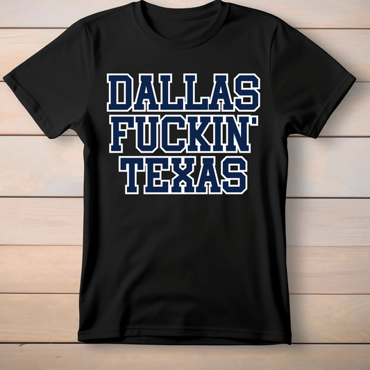 Dallas F**kin Texas