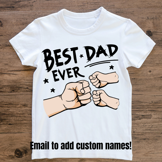 Best Dad Ever- 2 Kids