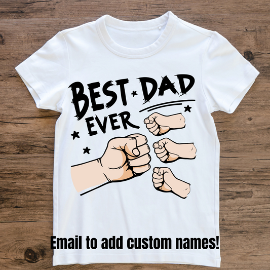Best Dad Ever- 3 Kids