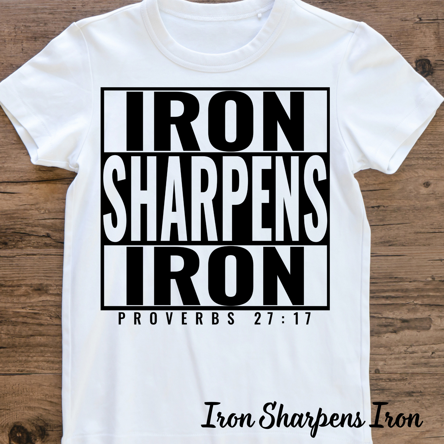 Iron Sharpens Iron