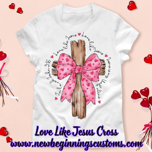 Love Like Jesus (Cross)