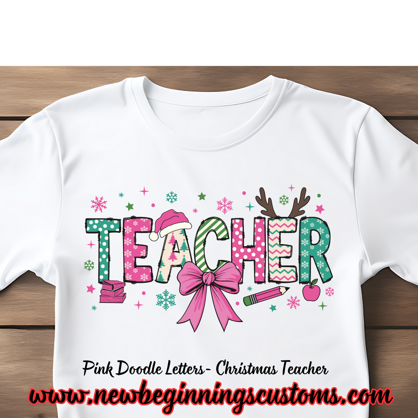 Pink Doodle Letters- Christmas Teacher