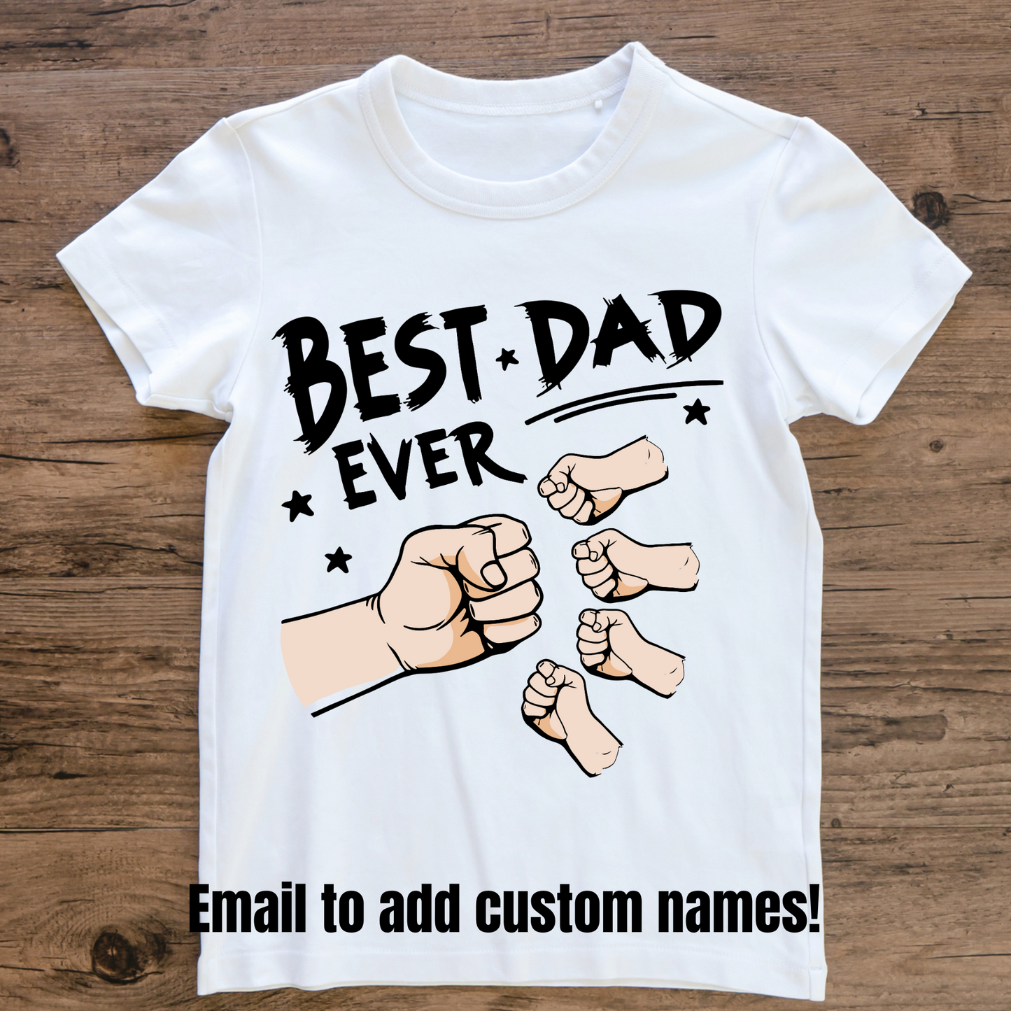 Best Dad Ever- 4 Kids