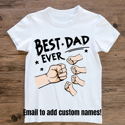 Best Dad Ever- 4 Kids