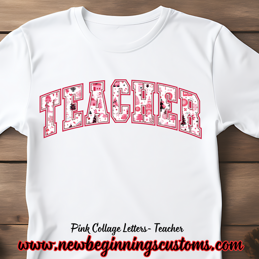 Pink Collage Letters- Teacher