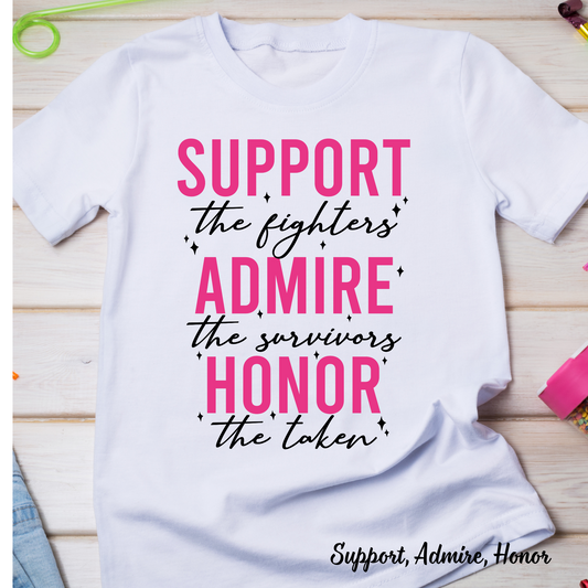 Support, Admire, Honor