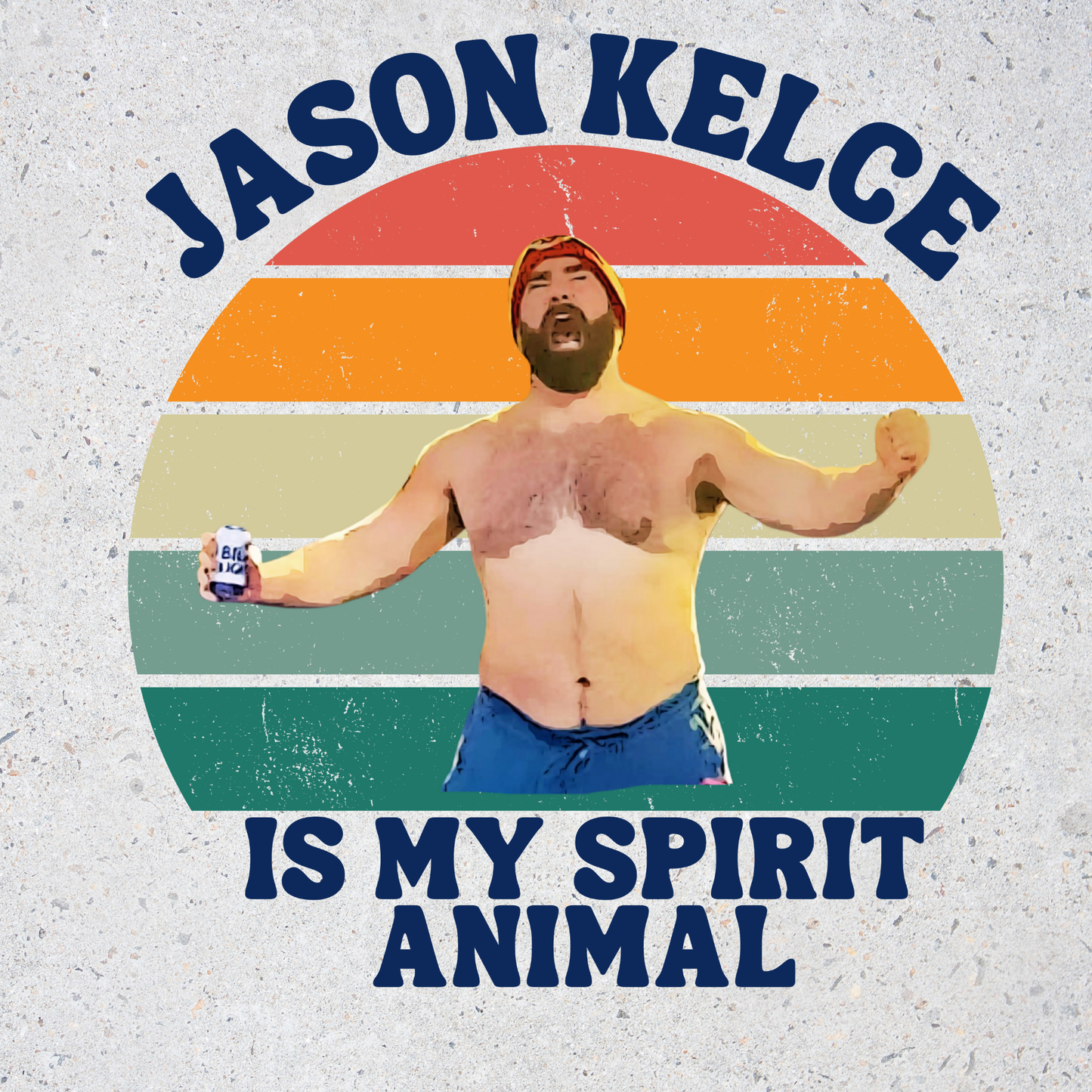 Jason Kelce is my Spirit Animal