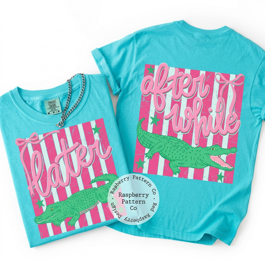 Later Gator Tee